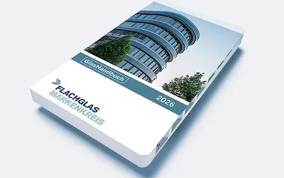 Home 7 Glashandbuch 2026: Das Experten-Wissen des Flachglas Markenkreises